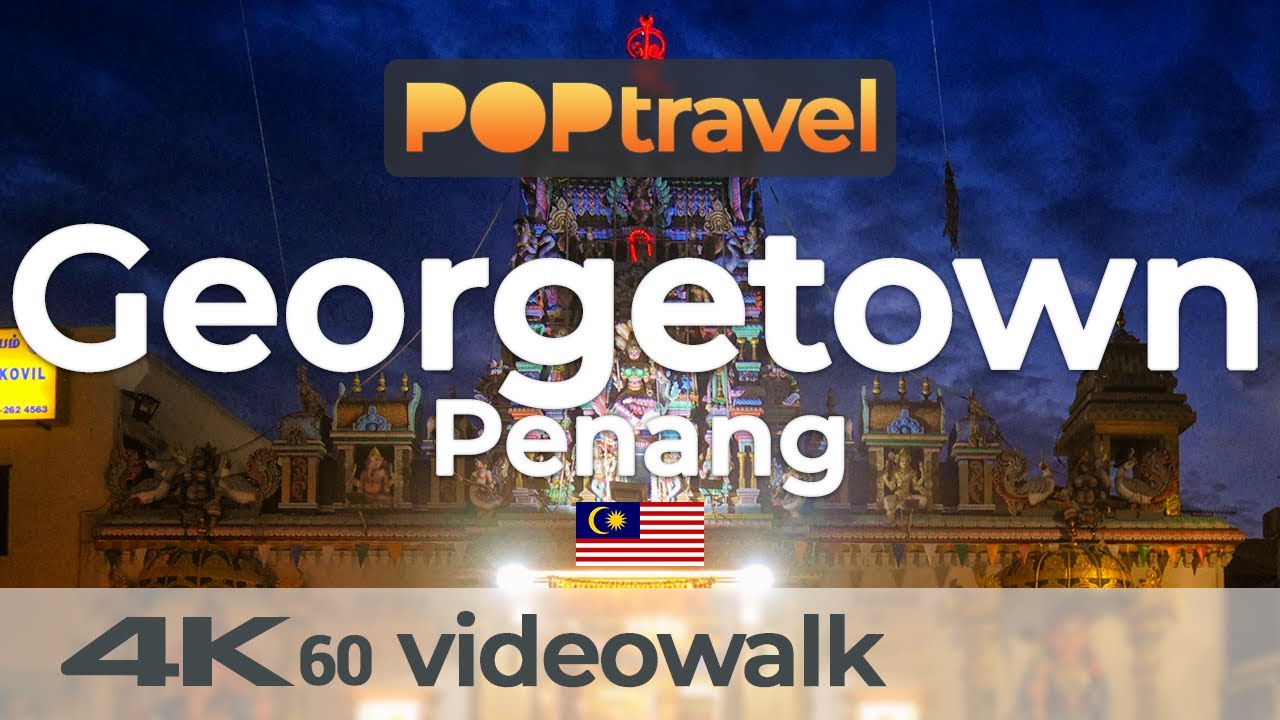 Walking in GEORGETOWN / Penang (Malaysia)🇲🇾- Little India & China Town at night - 4K 60fps (UHD)