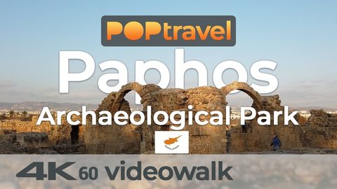 Walking in the PAPHOS Archaeological Park / Cyprus - 4K 60fps (UHD) - Walking Tour in Cyprus