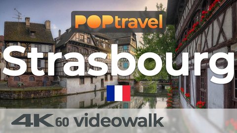 Walking in STRASBOURG / France 🇫🇷- Around the Old Town - 4K 60fps (UHD) - Walking Tour in France