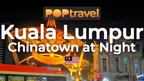 Walking in KUALA LUMPUR / Malaysia 🇲🇾- Chinatown Tour at Night - 4K 60fps (UHD) - Walking Tour in Malaysia